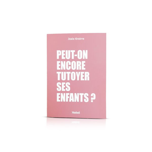 Carnet [Tutoyer ses enfants]
