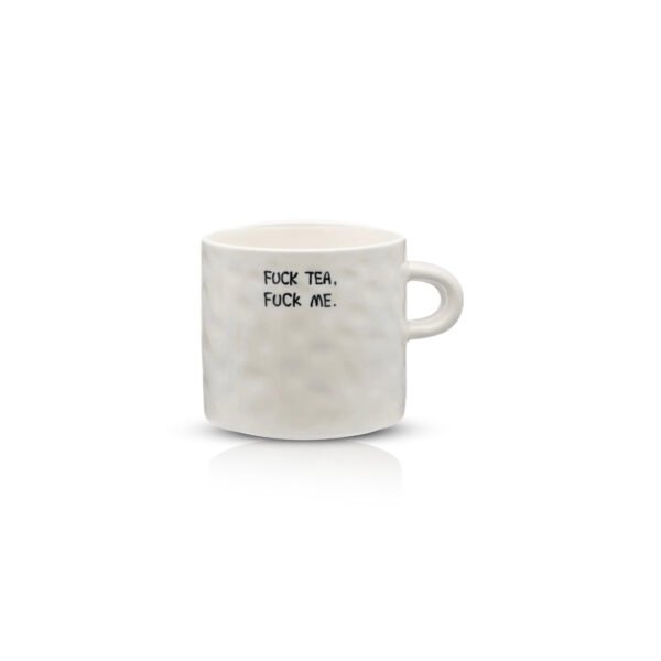 Mug [Fuck tea]